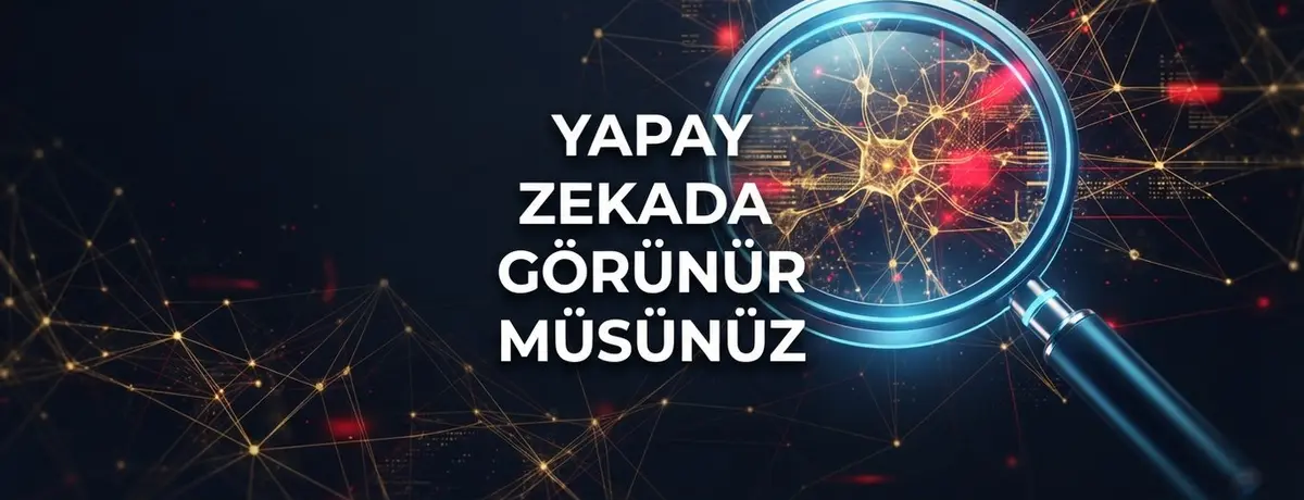 Yapay zeka görünürlüğü denetimini temsil eden, koyu arka plan üzerinde dijital ağlar ve büyüteç içeren modern bir illüstrasyon.